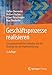 Geschäftsprozesse realisieren: Ein praxisorientierter Leitfaden von der Strategie bis zur Implementierung by