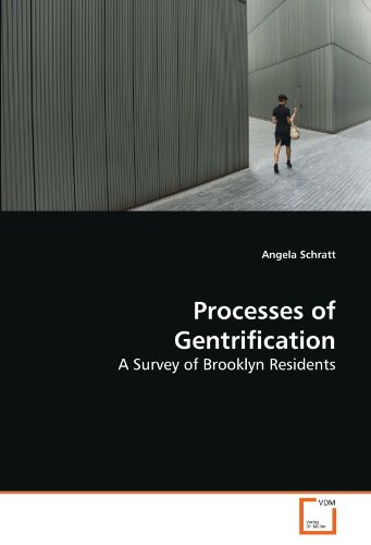 Processes of Gentrification: A Survey of Brooklyn Residents