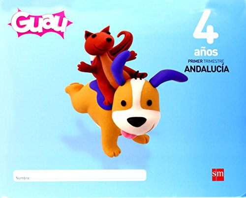 Guau 4 años, 1 trimestre andalucía