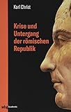 Krise und Untergang der römischen Republik by 