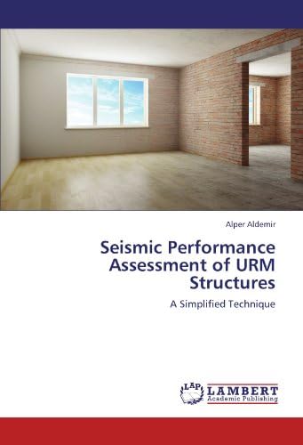 Seismic Performance Assessment of Urm Structures
