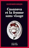 Une enquête du commissaire aux morts étranges : Casanova et la femme sans visage