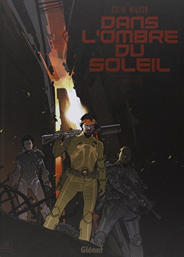 Télécharger Dans l'ombre du soleil - Edition intégrale livre En ligne