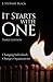 It Starts with One: Changing Individuals Changes Organizations by J. Stewart Black, Hal B. Gregersen
