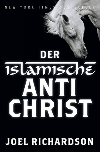 Der Islamische Antichrist Ebook Joel Richardson Amazon De