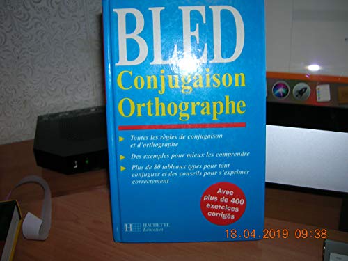 Bled conjugaison orthographe Bled conjugaison orthographe