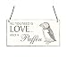 Produktbild SCHILD Dekoschild « All you need is LOVE and a PUFFIN » Papageientaucher Holzschild Türschild Dekoration Vogel Ornithologe Zoo Tierpark