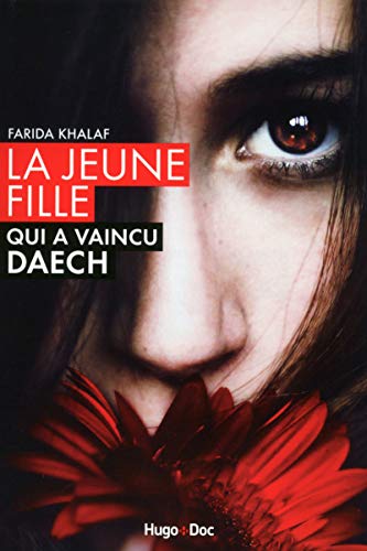 La jeune fille qui a vaincu Daech La jeune fille qui a vaincu Daech