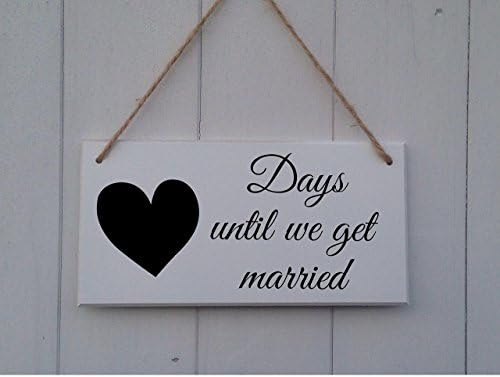 Days Until We Get Married Plaque Wedding Countdown Sign Chalkboard Engagement Gift