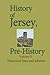 Produktbild History of Jersey, Pre-History: Historical Sites and leftover