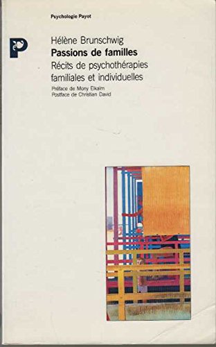 Download Passions de familles. Récits de psychothérapies familiales et individuelles Download Passions de familles. Récits de psychothérapies familiales et individuelles