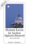 In Sachen Signora Brunetti: Der achte Fall (Commissario Brunetti 8) by