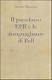Image de Il paradosso EPR e le disuguaglianze di Bell