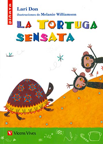 LA TORTUGA SENSATA (PIATA) (Colección Piñata)