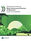 Image de 1: Multi-dimensional Review of Myanmar: Initial Assessment: Oecd Development Pathways