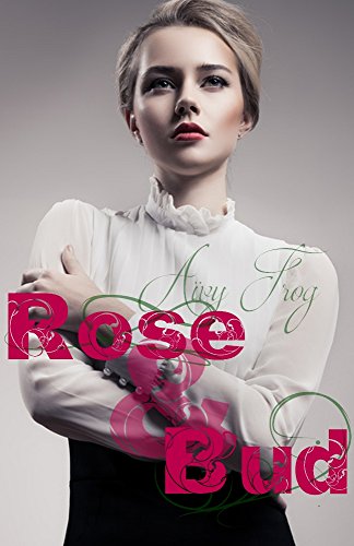 Rose  &  Bud