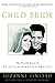 Child Bride: The Untold Story of Priscilla Beaulieu Presley by Suzanne Finstad