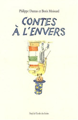 couverture de : Contes &agrave; l'envers