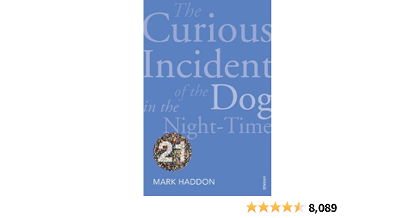 The Curious Incident Of The Dog In The Night Time Vintage 21 Edition Vintage 21st Anniv Editions Amazon De Haddon Mark Fremdsprachige Bucher
