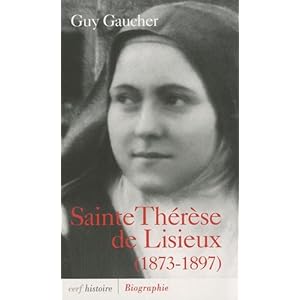 Sainte Thérèse de Lisieux : Biographie, 1873-1897 Livre en Ligne Sainte Thérèse de Lisieux : Biographie, 1873-1897 Livre en Ligne - Telecharger Ebook
