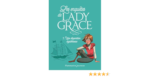 Amazon Fr Lady Grace Tome 2 Une Disparition Mysterieuse Finney Patricia Lenoir Aurelia Vassallo Rose Marie Livres
