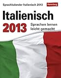 Image de Sprachkalender Italienisch 2013: Sprachen lernen leicht gemacht: Übungen, Dialoge, Geschichten