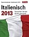 Sprachkalender Italienisch 2013: Sprachen lernen leicht gemacht: Übungen, Dialoge, Geschichten by 
