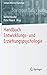 Handbuch Entwicklungs- und Erziehungspsychologie (Springer Reference Psychologie) by Bärbel Kracke, Peter Noack