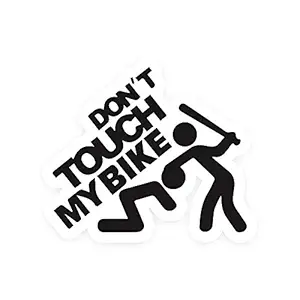 VVWV Dont Touch My Bike Stickers for Bike Car Exterior Graphic Door Mirror Bonnet Big Size Vinyl Die Cut Decal L X H 8 x 6 Cms