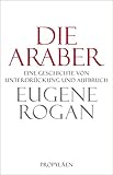 Image de Die Araber: Eine Geschichte von Unterdrückung und Aufbruch