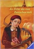 Als Hitler das rosa Kaninchen stahl (RTB - Kerr-Hitler-Trilogie) ( 1. Februar 1997 ) by