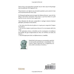 Comprendre et soulager certaines de vos douleurs physiques, psychiques, musculaires