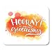 Produktbild Luancrop Mausunterlage Hooray es Zeit für Werbegeschenk-Social Media-Wettbewerbe Mousepad für Notizbücher, Tischrechner-Mausunterlagen, Bürozubehöre
