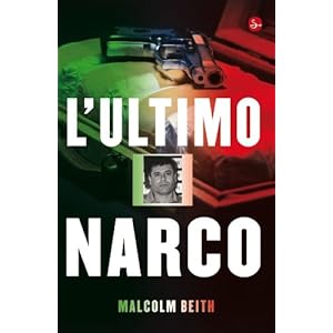 L'ultimo narco (Narrativa)