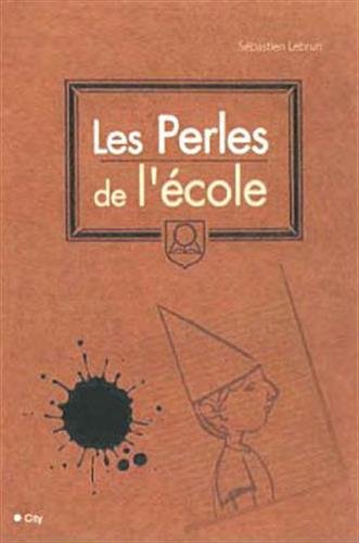 couverture de : Les perles de l'&eacute;cole