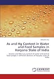 Image de As and Hg Content in Water and Feed Samples in Haryana State of India: Arsenic and Mercury content of water and animal feed sample in different distri