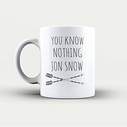 Funny Mug - Jon Snow - Quote Game of Thrones - You Know Nothing Jon Snow - Winter Is Coming - Funny - Gifts - Coffee Mug - Ceramic Coffee Mug - This a Perfect Gift - Have a Nice Day by sold by Sunrise Shop Group LLC