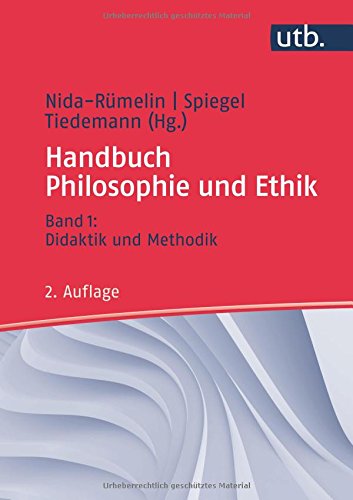 Download Handbuch Philosophie und Ethik: Bd. 1: Didaktik und Methodik Download Handbuch Philosophie und Ethik: Bd. 1: Didaktik und Methodik
