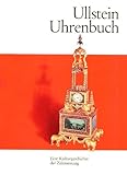 Image de Ullstein Uhrenbuch. Eine Kulturgeschichte der Zeitmessung