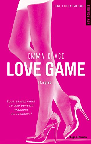 Love Game - Tome 1 : Tangled Love Game - Tome 1 : Tangled