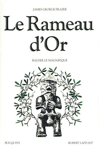 Le Rameau d'or - Tome 4 (04) Le Rameau d'or - Tome 4 (04)