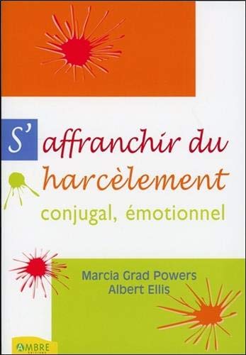 Télécharger S'affranchir du harcèlement conjugal émotionnel PDF Ebook En Ligne