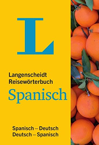 Preisvergleich Produktbild Langenscheidt Reisewörterbuch Spanisch: Spanisch-Deutsch / Deutsch-Spanisch (Langenscheidt Reisewörterbücher)