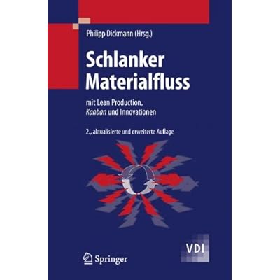 [PDF] Download Schlanker Materialfluss: mit Lean Production, Kanban und Innovationen (VDI-Buch) Kostenlos