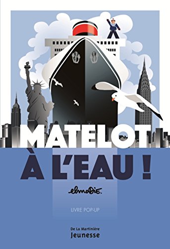 couverture de : Matelot &agrave; l'eau !