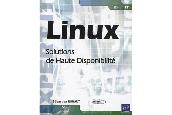 Linux: Solutions de Haute Disponibilité