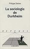 La sociologie de Durkheim