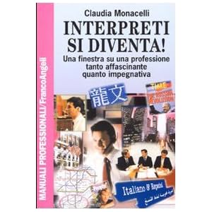 Interpreti si diventa! Una finestra su una profess