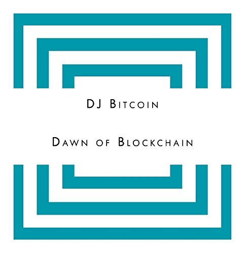 Preisvergleich Produktbild Dawn of Blockchain by Damian J Gallina Jr.