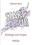Image de Start Ups: Einstiege zum Singen in Chören, Klassen, Workshops, mit Schulkindern, Jugendlichen und E